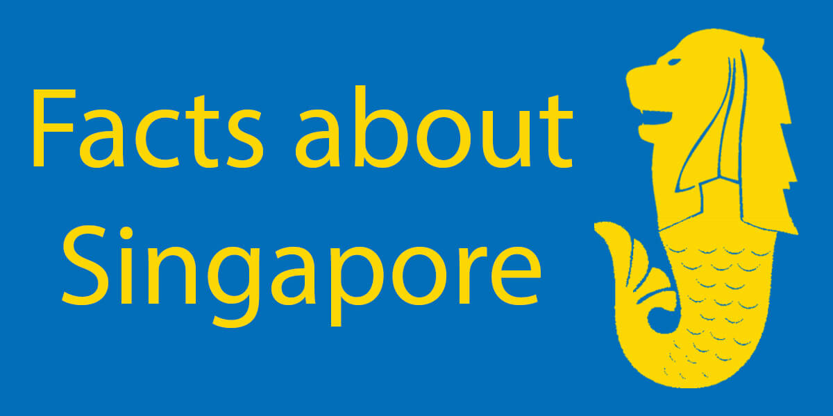 Facts about Singapore