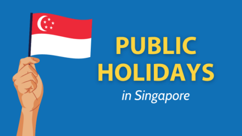 Singapore Public Holidays || The Complete Guide for 2024 and 2025 Thumbnail